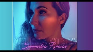 Melissa Otero - Summertime Romance (Audio)