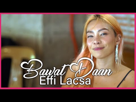 Bawat Daan - Cover by Effi Lacsa