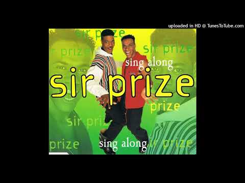 Sir Prize - Sing Along (Radio Mix)