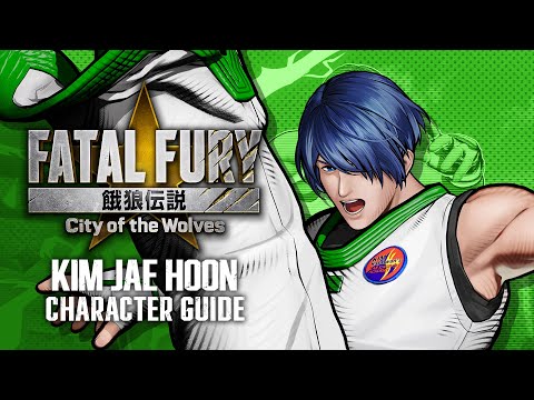 【ENG】FATAL FURY: CotW｜KIM JAE HOON｜Character Breakdown