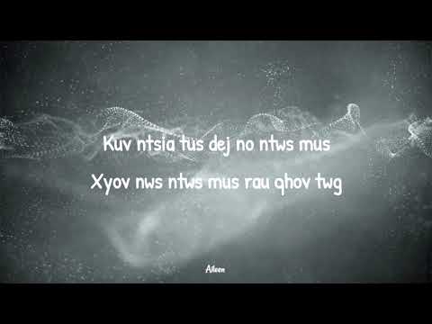 wave vang - tus dej kua muag (lyrics)
