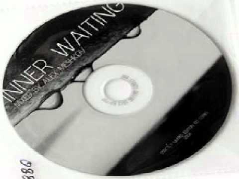 Alex Meshkov - Inner Waiting