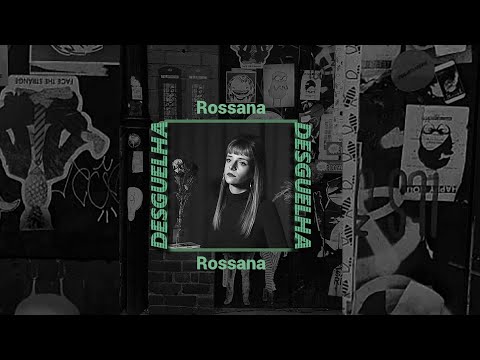 Desguelha EP 24 - Rossana