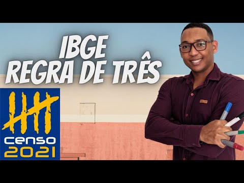 IBGE - REGRA DE TRÊS