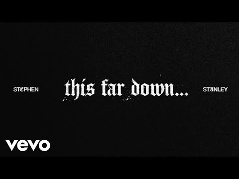 Stephen Stanley - this far down (Official Lyric Video)