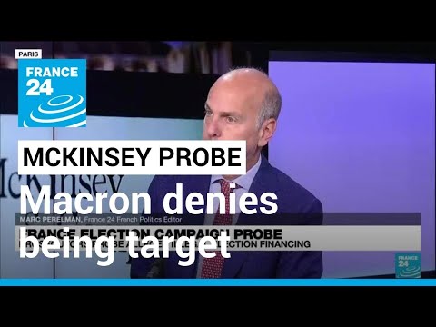 McKinsey probe: Macron denies he is focus of investigation • FRANCE 24 English
