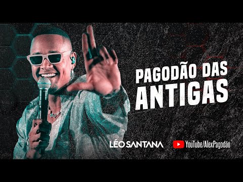 LEO SANTANA PAGODÃO DAS ANTIGAS AO VIVO REPERTORIO SÓ COM AS ANTIGAS