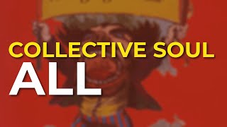 Collective Soul - All (Official Audio)