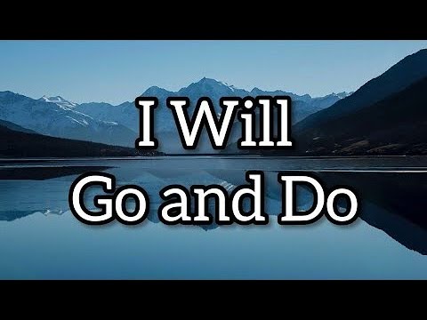 I Will Go and Do - David Archuleta | Lyrics