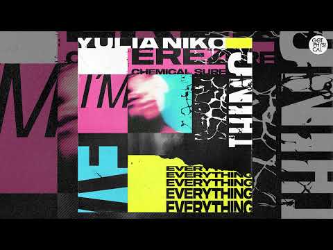 Yulia Niko, Erez - I'm Everything (Chemical Surf Extended Remix)
