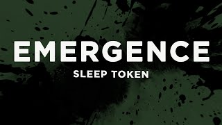 Sleep Token - Emergence (Lyrics)