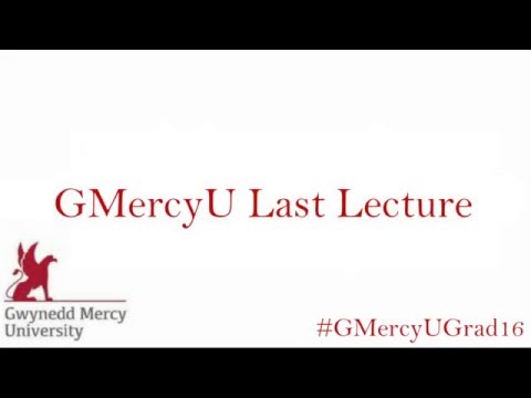 GMercyU's Last Lecture 2016