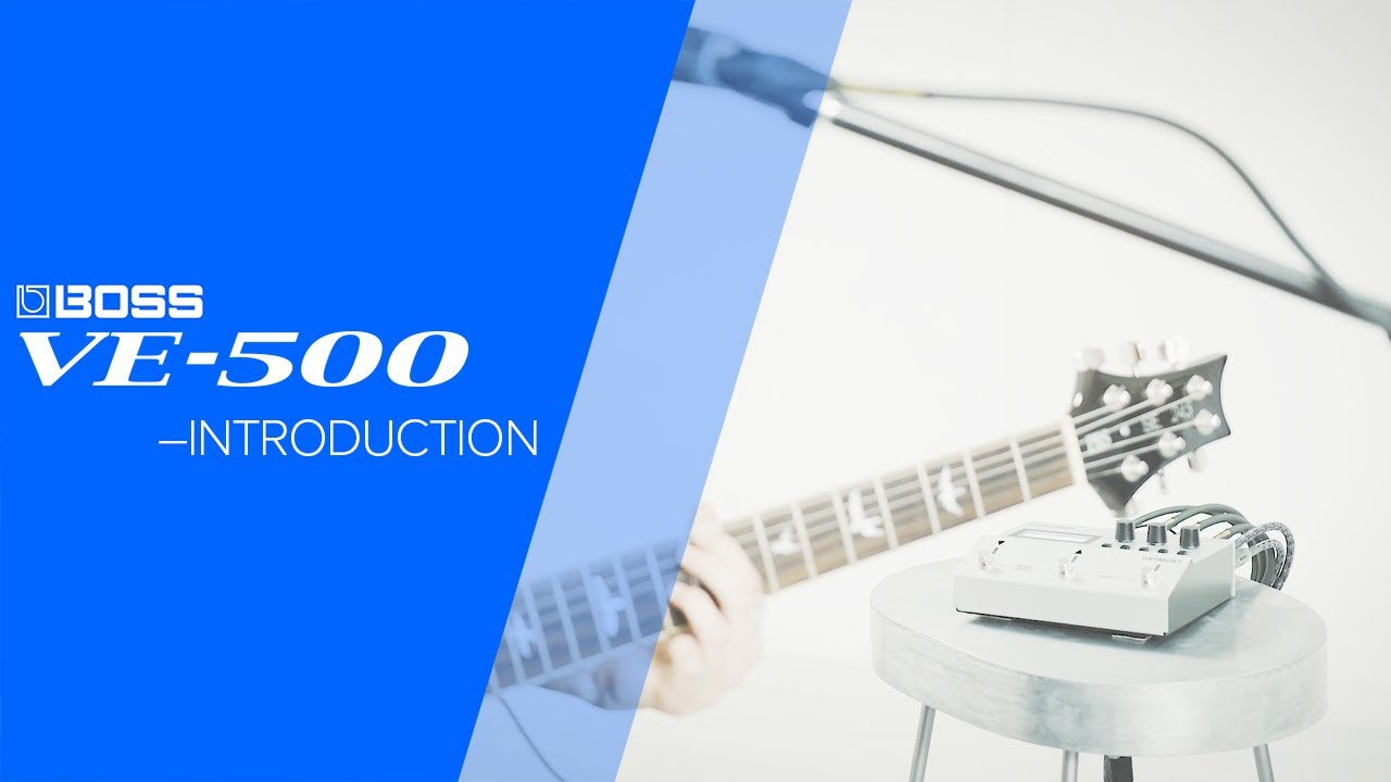 BOSS Processeur d’effets VE-500