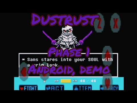 Dusttrust Phase 1 DEMO android - Undertale Fangame