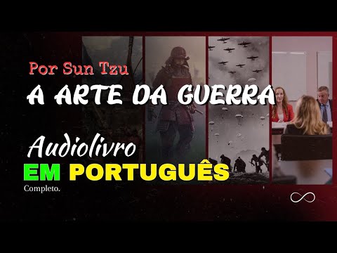 A Arte da Guerra por Sun Tzu | AudioBook Completo em Português