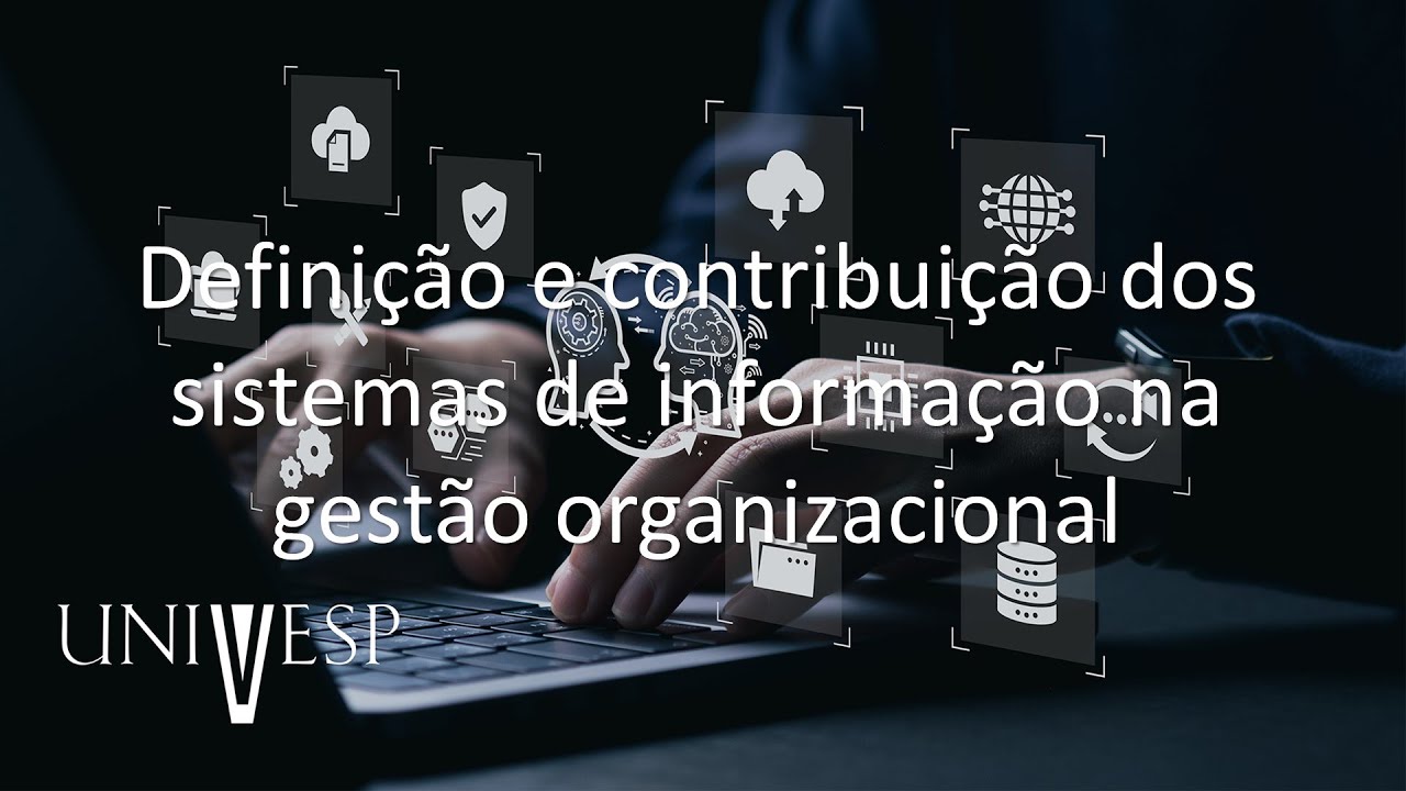 Gestão de Sistemas de Informação - Definição e contribuição dos sistemas de informação na gestão...