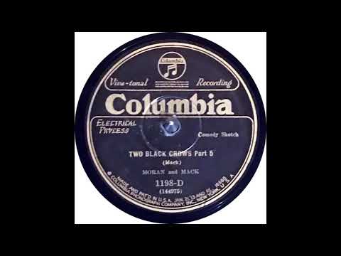 Columbia 1198 D - Two Black Crows   Part 5 – Moran and Mack