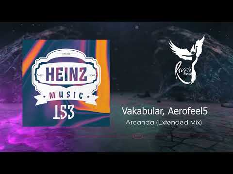 PREMIERE: Vakabular, Aerofeel5  -  Arcanda  (Extended Mix)  [Heinz Music]