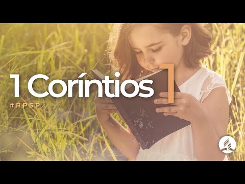 1 Coríntios 1 - Reavivados Por Sua Palavra | #RPSP