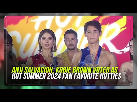 Anji Salvacion, Kobie Brown voted as Hot Summer 2024 Fan Favorite Hotties ABS-CBN News