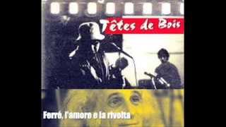 Tetes De Bois - Sono chi sai