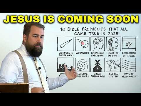 10 Bible Prophecies That ALL Came True In 2025! (End Times)