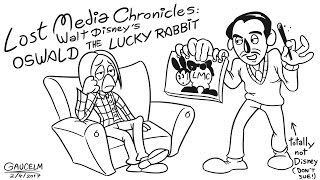 Lost Media Chronicles Episode 40 - Walt Disney's Oswald The Lucky Rabbit