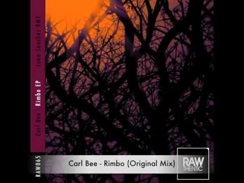 Carl Bee - Rimbo (Original Mix) - Rawthentic Music