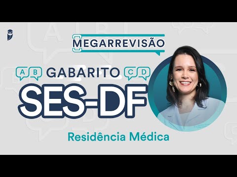 Gabarito SES-DF 2023 - Correção de Prova Ao vivo Residência Médica