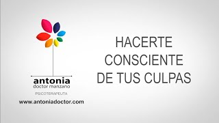 Hacerte consciente de tus culpas