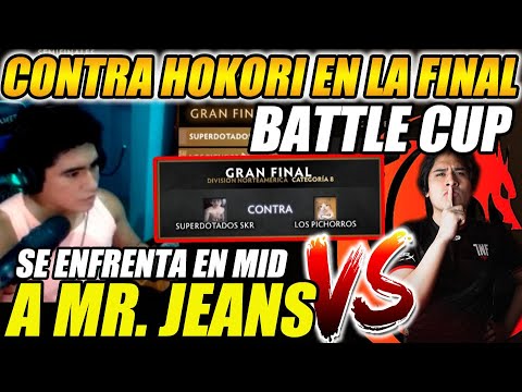 🔥ÉPICO!🔥 SIDERAL JUEGA LA FINAL DE LA BATTLECUP CONTRA HOKORI, SE ENFRENTA EN MID A MR.JEANS
