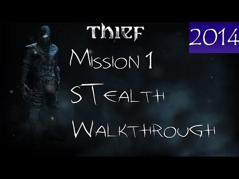THIEF: Mission 1 - Lockdown - Stealth Walkthrough (2014) (Thief 4) | CenterStrain01