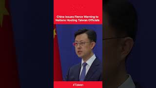 "DOOMED TO FAIL": China Issues Fierce Ultimatum to Nations Hosting Taiwan Officials | DWS News| AC1C