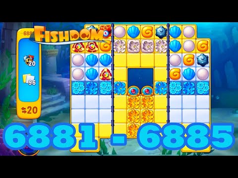 Fishdom Level 6881 - 6885 HD Walkthrough | 3 match puzzle | gameplay | android | 6882 | 6883 | 6884