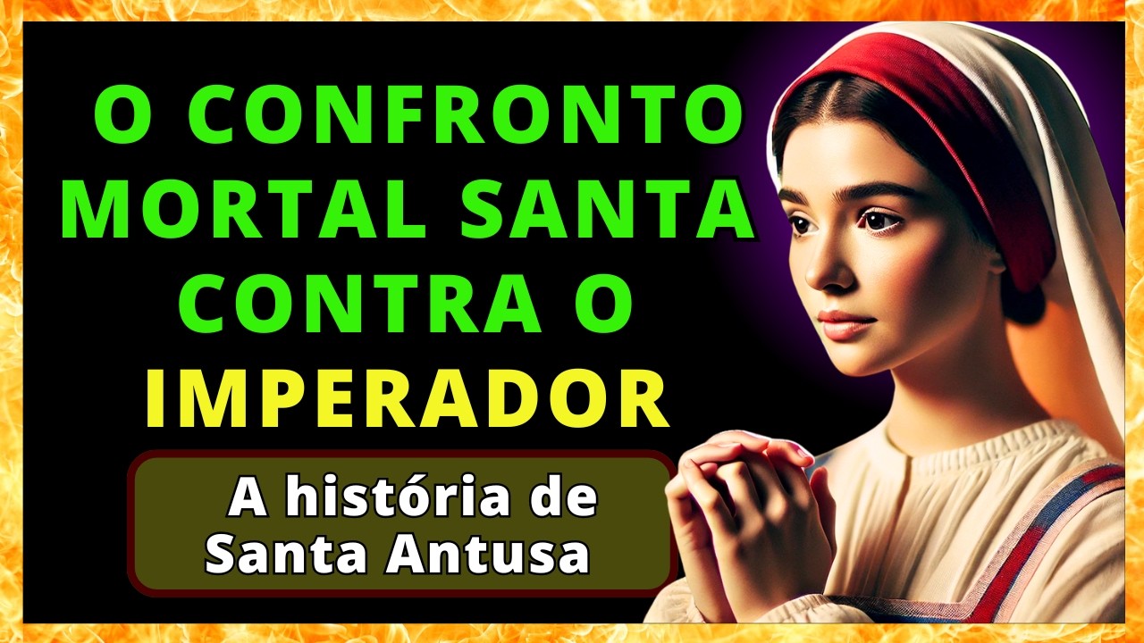 ✝️ Santa Antusa   O Martírio Silencioso Pela Fé 🙏🔥