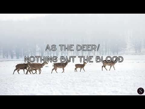 AS THE DEER/ NOTHING BUT THE BLOOD | Citipointe Worship | LYRICS