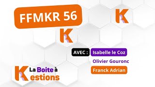 Boite à Kestions n°40: FFMKR 56