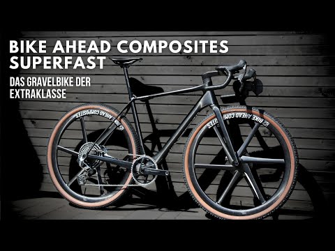 BIKE AHEAD COMPOSITES SUPERFAST - Das Gravelbike der Extraklasse I EIC-BIKE