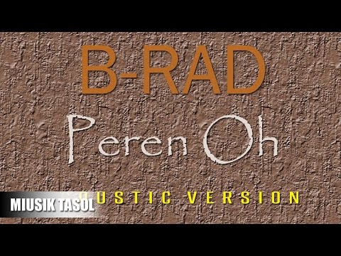 B-Rad - Peren Oh (Acoustic Version)