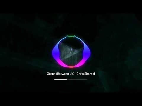 Ocean (Between Us) - Chris Shorooi (Royalty Free Music)