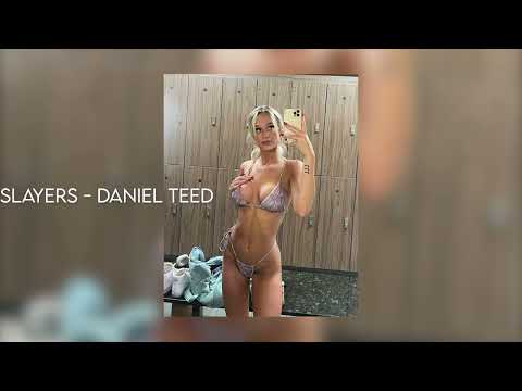 SLAYERS - Daniel Teed