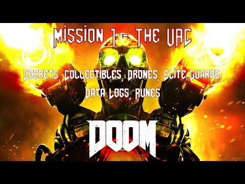 DOOM - Lvl 1 - The UAC - All Secrets (Collectibles, Data Logs, Classic Map, Elite Guards)