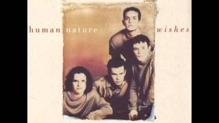Human Nature - Wishes (Telling Everybody 1997)