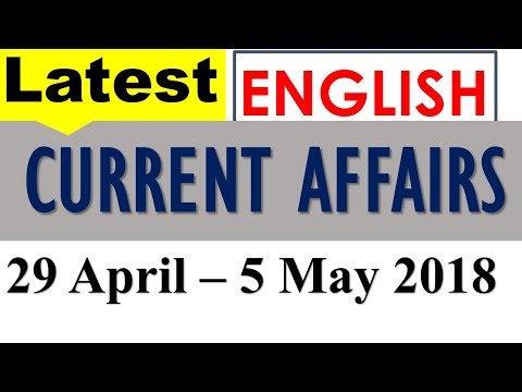 Latest GK May 2018 (Week 1), Current Affairs in English (29 April - 5 May 2018)