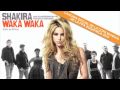 Shakira Ft. Freshlyground Waka Waka (Porque Esto Es África)