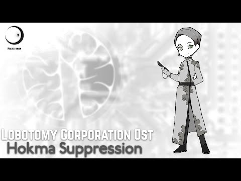 Lobotomy Corporation OST - Hokma Suppression (Sephirah Meltdown Theme)