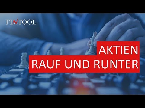 Aktien rauf runter