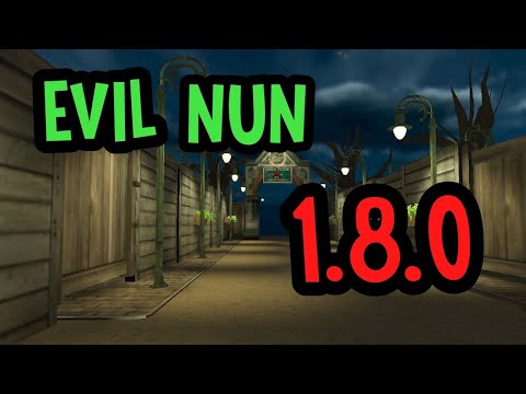 POR FIN EVIL NUN 1.8