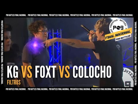 KG vs Foxt vs Colocho - Filtros - Final Nacional P09 Battles 2021