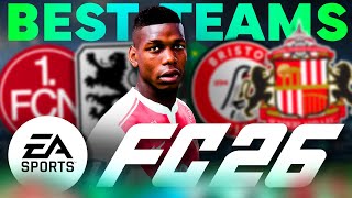 The BEST teams to use in FC 26 Career Mode!
